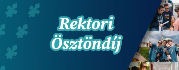 Rektori Ösztöndíj 2026 – a legkiemelkedőbb felvételizőknek